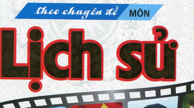 Luyện thi THPT Quốc gia theo chuyên đề môn lịch sử