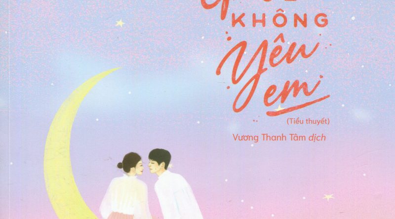 Anh giả vờ sẽ không yêu em
