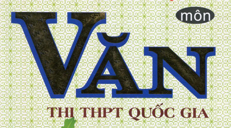 Cẩm nang ôn luyện môn văn thi THPT Quốc gia