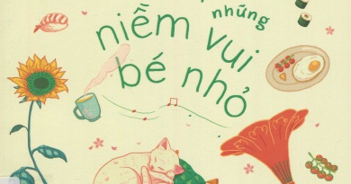 Đời là những niềm vui bé nhỏ