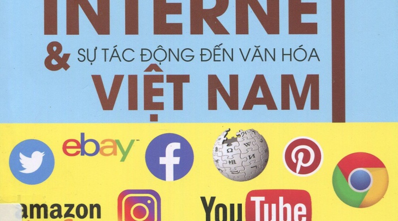Internet và sự tác động đến văn hóa Việt Nam