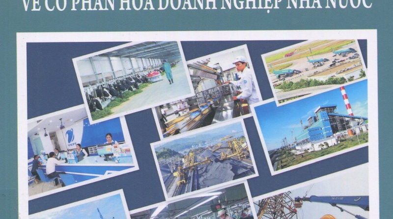 Hệ thống văn bản pháp luật về cổ phần hóa doanh nghiệp nhà nước