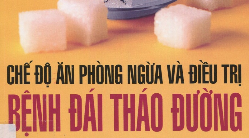 Chế độ ăn phòng ngừa và điều trị bệnh đái tháo đường