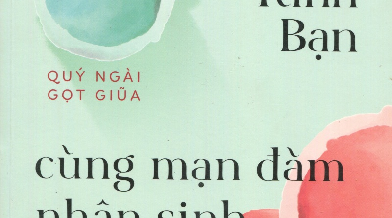 Chén trà kính bạn cùng mạn đàm nhân sinh