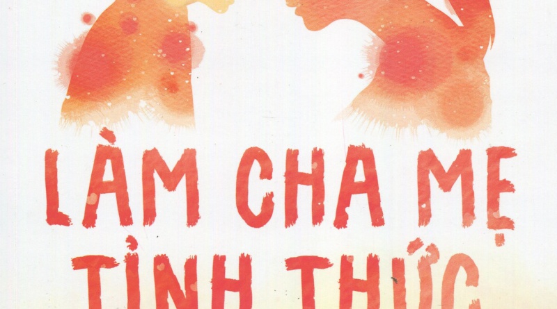 Làm cha mẹ tỉnh thức