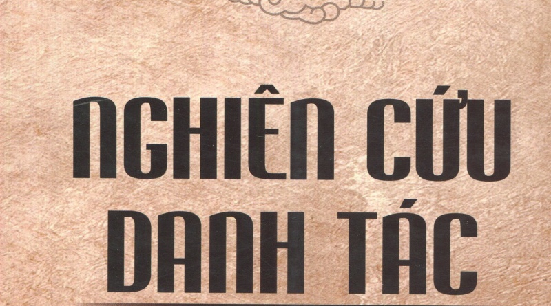 Nghiên cứu danh tác văn học cổ điển Việt Nam