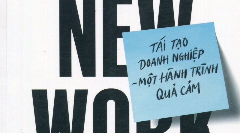 Tái tạo doanh nghiệp - Một hành trình quả cảm