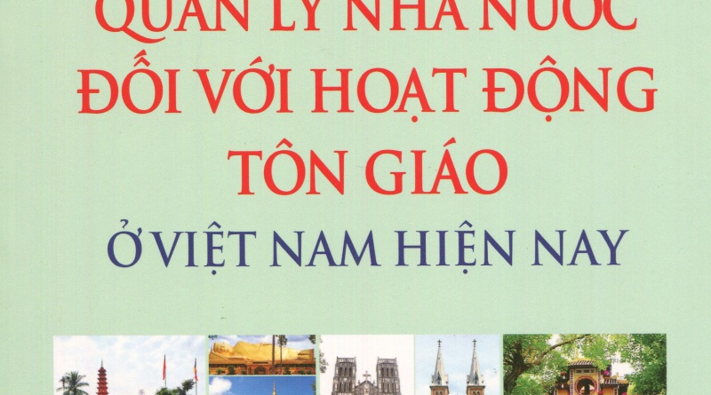 Quản lý nhà nước đối với hoạt động tôn giáo ở Việt Nam hiện nay