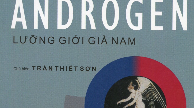 Hội chứng không nhạy cảm Androgen - Lưỡng giới giả nam