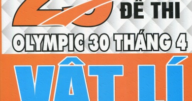 Tuyển tập 25 năm đề thi olympic 30 tháng 4 - Vật lí 10