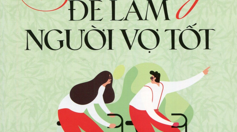 Hiểu chồng để làm người vợ tốt