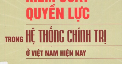 Kiểm soát quyền lực trong hệ thống chính trị ở Việt Nam hiện nay