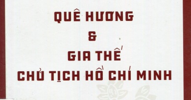 Quê hương và gia thế chủ tịch Hồ Chí Minh
