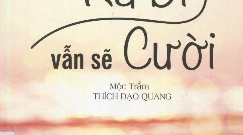 Dẫu có ra đi vẫn sẽ cười