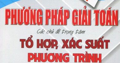 Phương pháp giải toán các chủ để trọng tâm