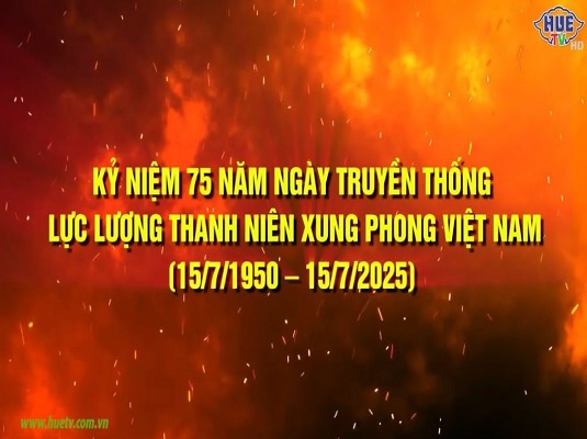 Kỷ niệm 75 năm Ngày truyền thống lực lượng Thanh niên xung phong (15/7/1950 -15/7/2025)