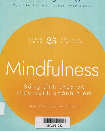 Sống tỉnh thức và thực hành chánh niệm