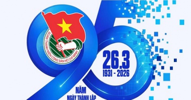 Kỷ niệm 95 năm Ngày thành lập Đoàn Thanh niên Cộng sản Hồ Chí Minh (26/3/1931 – 26/3/2026)
