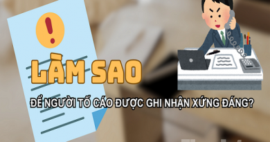 Làm sao để người tố cáo được bảo vệ và ghi nhận xứng đáng?