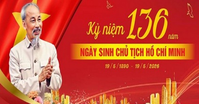Kỷ niệm 136 năm Ngày sinh Chủ tịch Hồ Chí Minh (19/5/1890 – 19/5/2026)