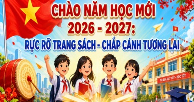 Chào năm học mới 2026-2027: Rực rỡ trang sách – Chắp cánh tương lai
